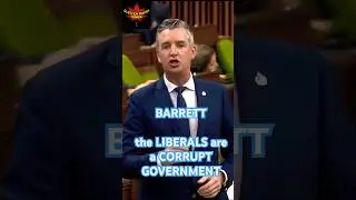 BARRETT DESTROYS the CORRUPT LIBERAL GOVERNMENT! fire!