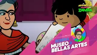 Frida Kahlo 🎨 | Excursión al Museo de Bellas Artes | Mundo Zamba