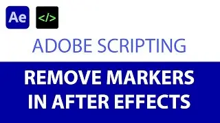 Adobe Scripting Tutorials | Remove Layer Markers