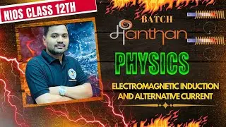 NIOS 12th Physics (312) ll Lesson-19 (Electromagnetic Induction and Alternating Current) ll nios