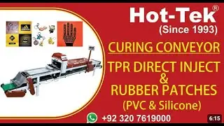 Revolutionizing Production: TPR Direct Inject & Rubber Patch Curing Conveyor for Silicone/PVC