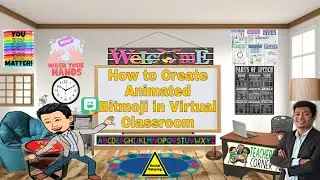 How to Create Animated Bitmoji in Virtual classroom