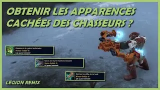 COMMENT OBTENIR LES APPARENCES CACH&Eacute;ES DES ARMES PRODIGIEUSES POUR CHASSEURS DANS L&Eacute;GION REMIX ?
