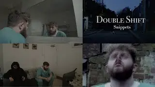 Double Shift - Clips