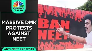 Anti-NEET Protests In Tamil Nadu: DMK Stages Hunger Strike Against Centre, Governor | N18V