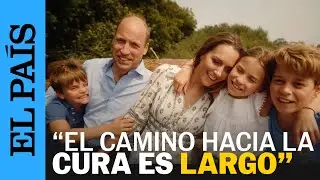 KATE MIDDLETON | El v&iacute;deo de la princesa tras terminar su tratamiento de quimioterapia | EL PA&Iacute;S