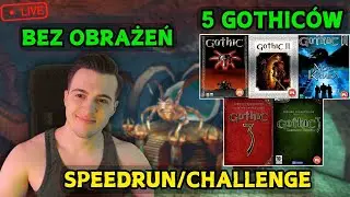 🔴 GOTHIC PIĘCIOLOGIA Bez Obrażeń 💀 CHALLENGE / SPEEDRUN No Hit