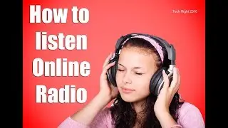 How To Listen Online Radio | Live radio