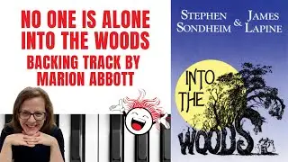 No One Is Alone (Into The Woods🌳) -Accompaniment 🎹 *Dflat*