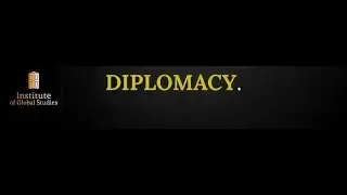 Diplomacy in International Relations: Concept of Diplomacy in International Relations