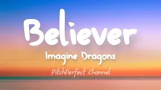 Imagine Dragons - Believer (Lyrics)