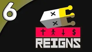 Reigns *First Taste* - 6. Secrets of the Sands - Let's Play Reigns Gameplay