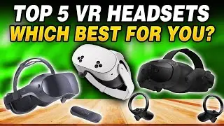 5 лучших VR-гарнитур 2025 года | Какую гарнитуру купить? (Руководство по выбору VR)