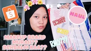 HAUL Makeup Murah! RM20? RM10? RM5? di Shopee & Lazada!? O.Two.O