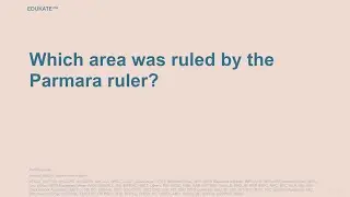 Which area was ruled by the Parmara ruler?