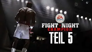 Fight Night Champion Walkthrough Teil 5 mit Kommentar