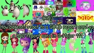 (RQ) How parents react to a GOOD report card vs. a BAD report card in G-Major 111