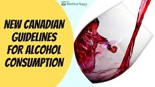 New Canadian Guidelines for Alcohol Consumption