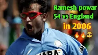 Ramesh powar 54 vs England 2006 | Ramesh powar half century | Ramesh power best batting #RameshPower