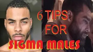 TIPS ON HOW TO BECOME THE ULTIMATE SIGMA MALE | SIGMA_MALE_NATION