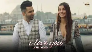 Akull - I Love You (Lyric Video) | VYRL Originals