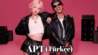 ROSE & Bruno Mars - APT | Türkçe