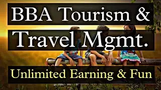 Travel And Tourism Career After 12th | BBA Tourism and Travel Management Course Details in Hindi |