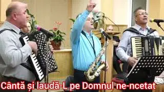 Cântă și laudă-L pe Domnul ne-ncetat ☆ Grupul Măslinul Hațeg 