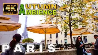 🇫🇷Paris,  Autumn Ambience 4K Walk - October 2022