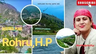 Top Best places to visit #Rohru (H.P)🏞️🏞️ Explore Rohru with me😀😀