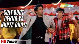 Suit Boot Pehno Ya Kurta Dhoti | 90s Fun Song | Udit Narayan | Sunil Shetty & Saif Ali Khan