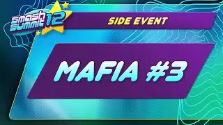 Mafia #3 - Smash Summit 12