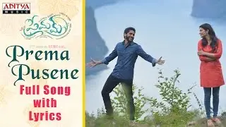 Prema Pusene Full Song with Lyrics | Premam Songs | Naga Chaitanya, Shruthi Hassan, Anupama, Madonna