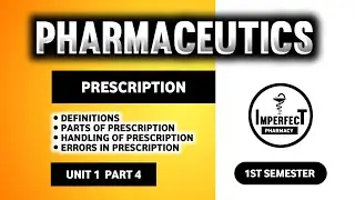 Prescription | Handling & Error In Prescription | Unit 1 Pharmaceutics B Pharm 1st Semester 