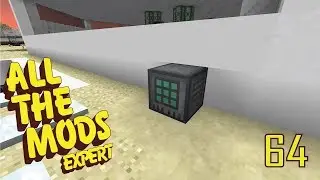 All The Mods Expert - 64 - OCTUPLE COMPRESSED COBBLE AND GAIA II