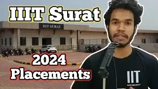 IIIT SURAT 2024 Placements || IIIT Surat CSE Highest CTC Package/Average Package & Placements