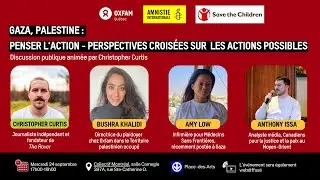 Gaza, Palestine : Penser l’action – Perspectives croisées sur les actions possibles