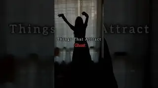 Things That Attract Ghost...👻 #viral #trending #aesthetic_pearl #aesthetic #fyp #ghost #scary #music