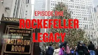 Families That Made NYC: Rockefeller Legacy