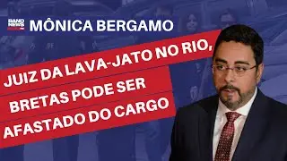 Juiz da Lava-Jato no Rio, Marcelo Bretas pode ser afastado do cargo l Mônica Bergamo