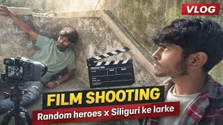 Siliguri mai film shoot 😱 | Movie shooting behind the scene| Random heroes| #funny #vlog #filmmaking