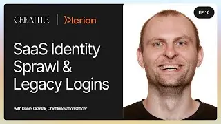 16. Plerion's Chief Innovation Officer Daniel Grzelak on SaaS Identity Sprawl, Legacy Logins & SSO