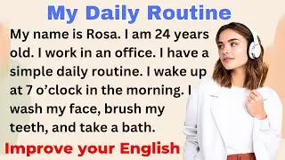 My Daily Routine | Improve your English | Everyday Speaking | Level 1 - Shadowing Method
