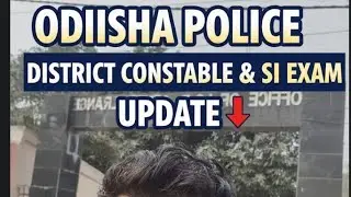 odisha police si exam date update odishapolice district constable communication constable age relax