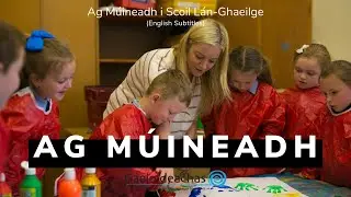 Ag Múineadh i Scoil Lán-Ghaeilge?