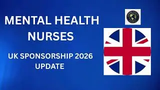 MENTAL HEALTH NURSES &mdash; UK SPONSORSHIP 2026 UPDATE