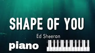 shape of you piano shape of you easy tutorial #pianomusic #music #shapeofyou #vibing