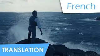 Wild Uncharted Waters (French) Lyrics & Translation