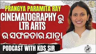Success Story of Prangya Paramita Ray | LTR Arts Journey, Preparation & Inspirational Podcast