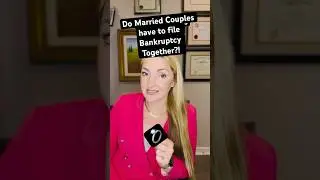 Do Married Couples Have to File Bankruptcy Together? | Florida Bankruptcy Attorney Explains